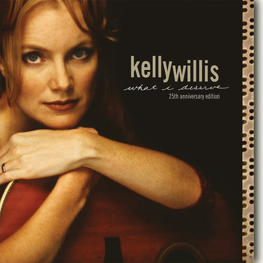 KELLY WILLIS - What I Deserve: 25th Anniversary (Expanded Edition) - CD [