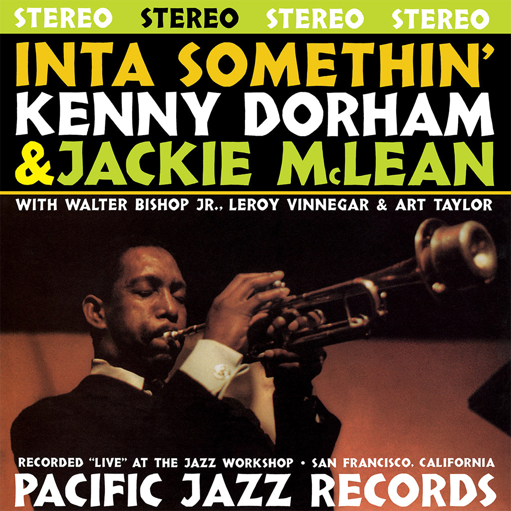 KENNY DORHAM & JACKIE MCLEAN - Inta Somethin’ (Blue Note Tone Poet Series) - LP - Deluxe 180g Vinyl [JUN 7]