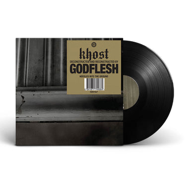 KHOST [Deconstructed & Recontructed By] GODFLESH - Needles Into The Ground EP - 12'' - Vinyl [AUG 1]