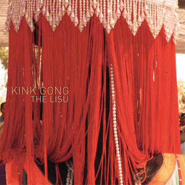 KINK GONG - The Lisu (Reissue) - LP - Vinyl [APR 17]