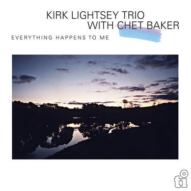 KIRK LIGHTSEY TRIO & CHET BAKER - Everything Happens To Me (2024 Reissue) - LP - 180g Purple Vinyl