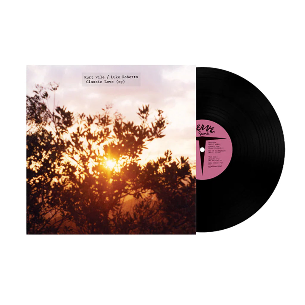 KURT VILE & LUKE ROBERTS - Classic Love - 12'' EP - Vinyl [AUG 22]