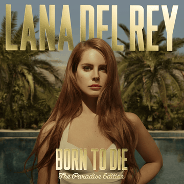 LANA DEL REY - Born To Die (The Paradise Edition) - LP - Vinyl