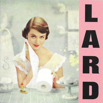 LARD - Pure Chewing Satisfaction (Reissue) - LP - Black Vinyl [SEP 12]