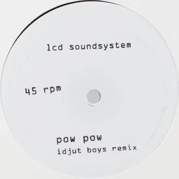 LCD SOUNDSYSTEM - Pow Pow (Idjut Boys Remix) / Too Much Love (Rub-n-Tug Remix) - 12'' - Vinyl