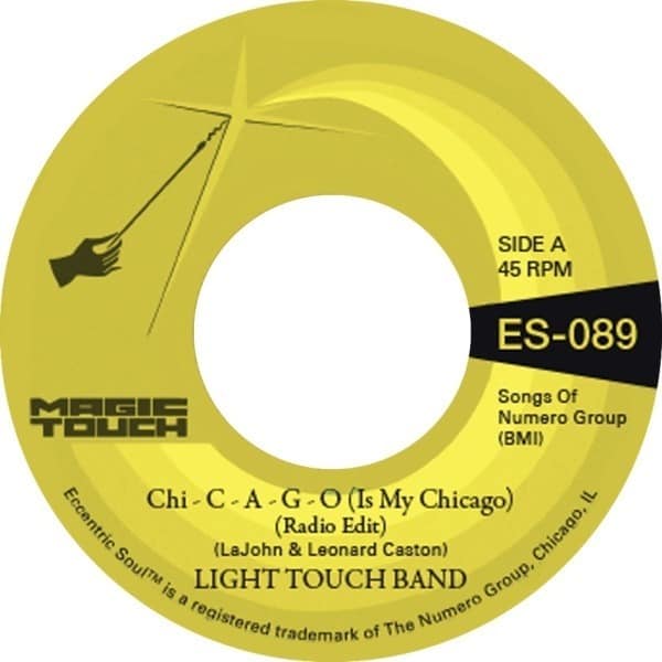 LIGHT TOUCH BAND - Chi-C-A-G-O (Is My Chicago) / Sexy Lady (Radio Edit) - 7" - Black Vinyl [NOV 10]
