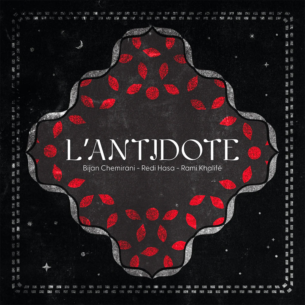 L'ANTIDOTE (BIJAN CHEMIRANI, REDI HASA, RAMI KHALIFE) - L'Antidote - LP - Vinyl [SEP 5]
