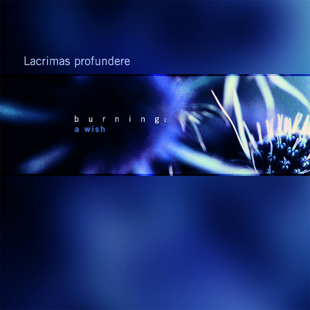 LACRIMAS PROFUNDERE - Burning: A Wish (Reissue) - LP - Gatefold Transparent Blue w/ Black Splatter Vinyl [MAR 13]