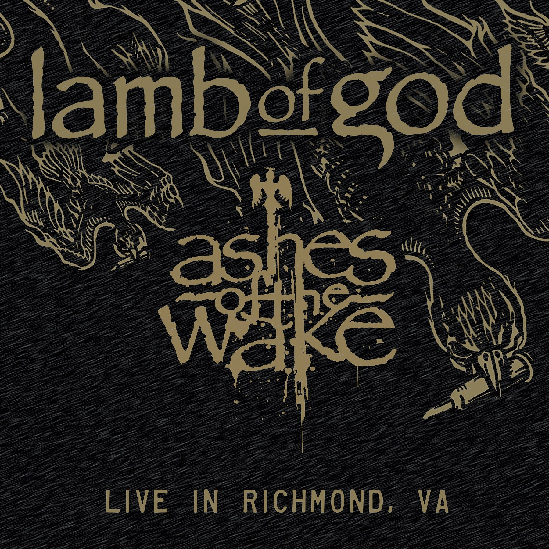 Lamb Of God - Ashes Of The Wake (Live In Richmond, VA) - 2LP - Black Vinyl + etching (side D)  [RSD Black Friday 2024]