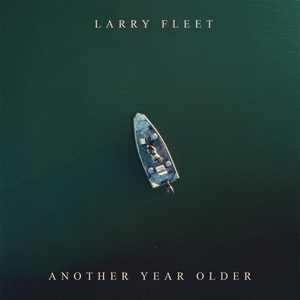 LARRY FLEET - Another Year Older - CD [FEB 13]