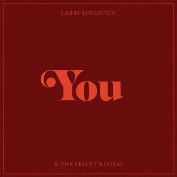 LARRY LOVESTEIN (AKA MAC MILLER) & THE VELVET REVIVAL (AKA MAC MILLER) [Repress] - You - 10'' EP - Black Vinyl [NOV 21]