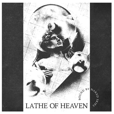 LATHE OF HEAVEN - Bound By Naked Skies - LP - White Vinyl
