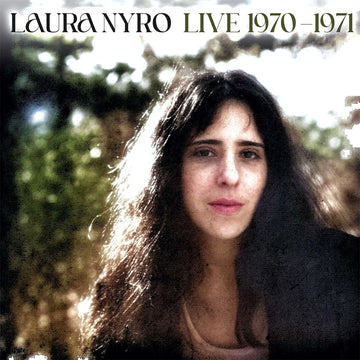 LAURA NYRO - Live 1970 & 1971 - 2CD [JAN 30]