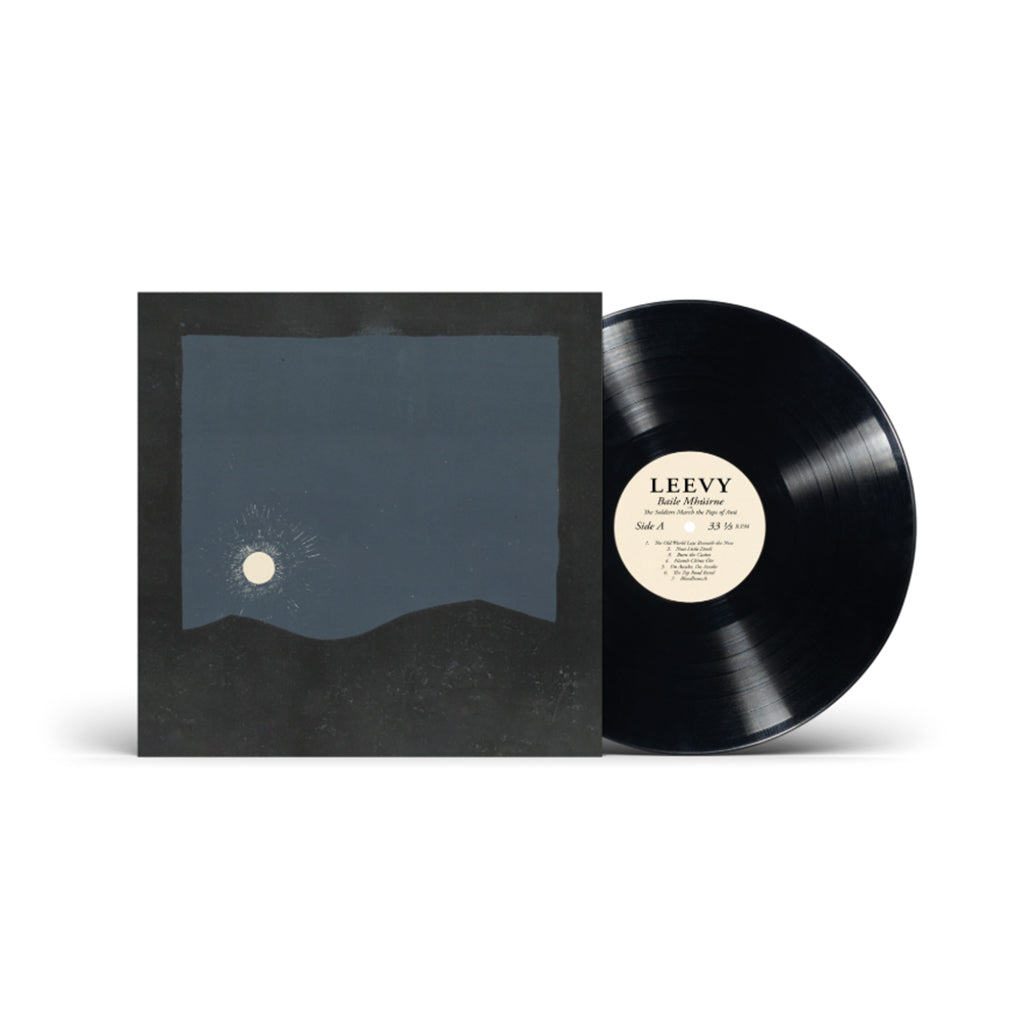 LEEVY - Baile Mhúirne Or The Soldiers March The Paps Of Anú - LP - Black Vinyl [MAY 8]