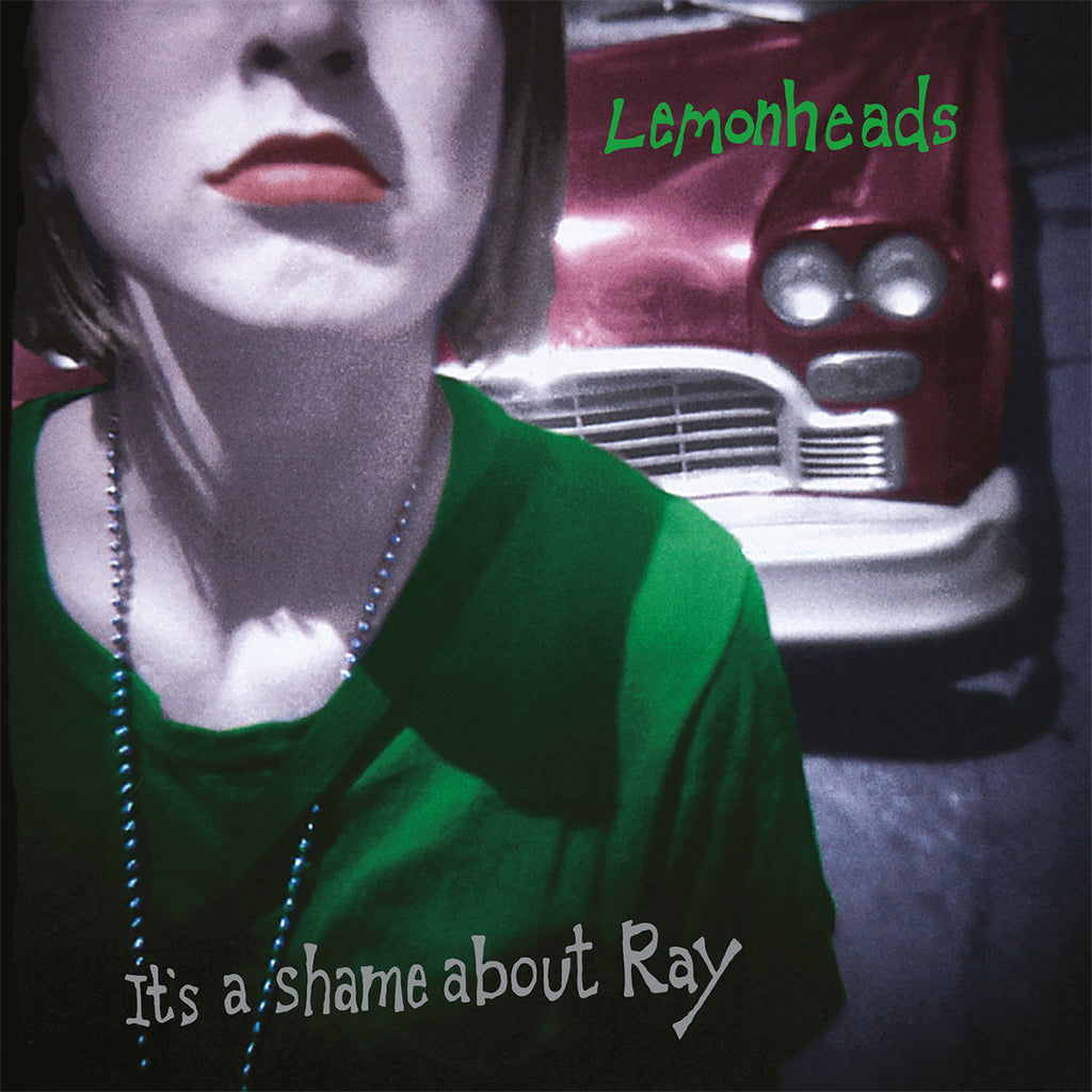 LEMONHEADS - It's a Shame About Ray (30th Anniversary Reissue) - 7'' - Green Vinyl