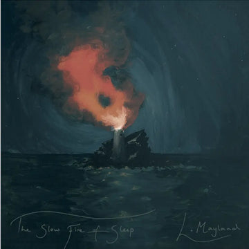 LIZZIE MAYLAND - The Slow Fire Of Sleep - 12'' EP - Vinyl [JUN 6]