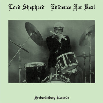 LORD SHEPHERD - Evidence For Real (Remastered) - LP - Vinyl [DEC 5]
