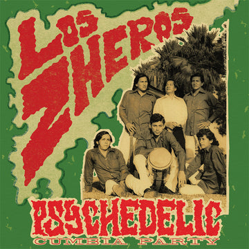 LOS ZHEROS - Psychedelic Cumbia Party - LP - Vinyl [SEP 12]