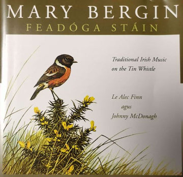 MARY BERGIN - Feadóga Stáin - CD