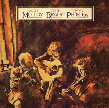 MATT MOLLOY, PAUL BRADY, TOMMY PEOPLES - Molloy, Brady, Peoples - CD