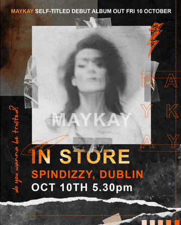 MAYKAY - Instore & Signing - OCT 10th