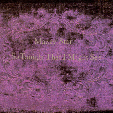 MAZZY STAR - So Tonight That I Might See - LP - Vinyl