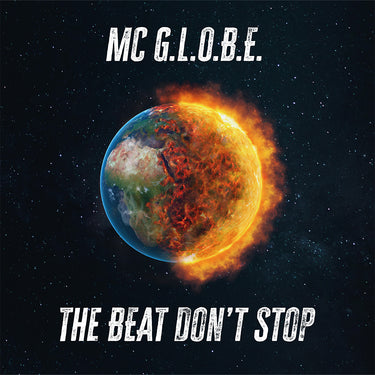 MC G.L.O.B.E. - The Beat Don't Stop - 12'' EP - White Vinyl
