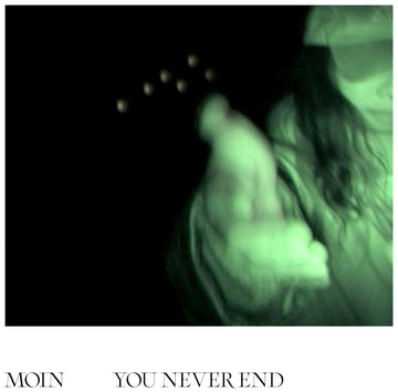 MOIN - You Never End - LP - Vinyl