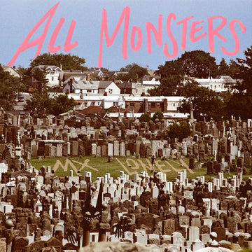 MX LONELY - All Monsters - LP - Black Vinyl [FEB 20]