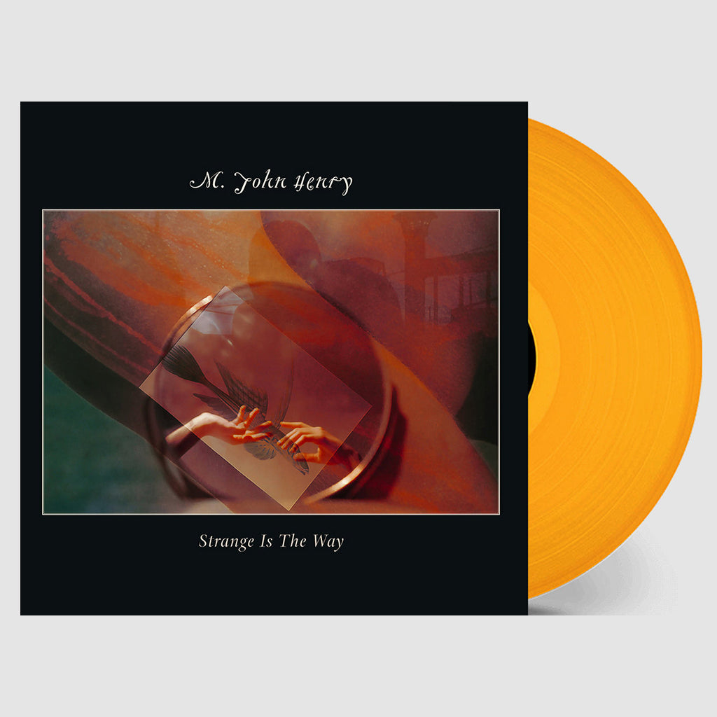 M. JOHN HENRY - Strange Is The Way - LP - Translucent Orange Vinyl [JUN 20]