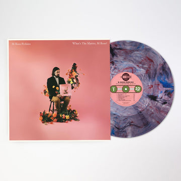 M ROSS PERKINS - What's the Matter, M Ross? - LP - Bouquet Blast Colour Vinyl [MAY 2]