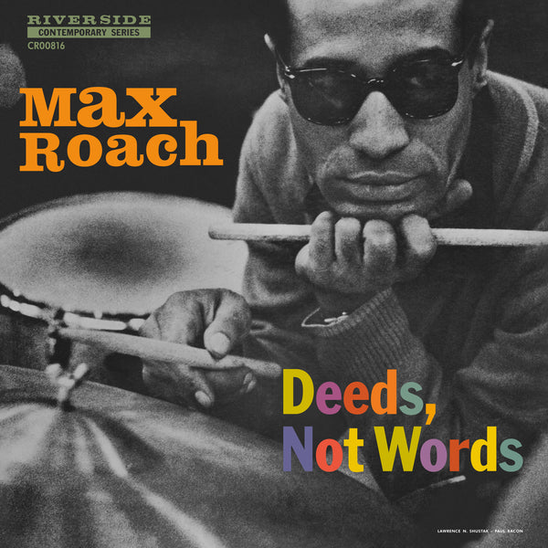 Max Roach - Deeds, Not Words (Mono Edition) - 1LP - 180g Black Vinyl  [RSD Black Friday 2024]