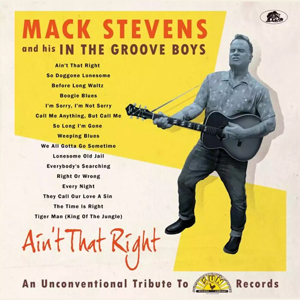MACK STEVENS & HIS IN THE GROOVE BOYS - Ain't That Right (An Unconventional Tribute To Sun Records) - LP - Vinyl [JAN 3]