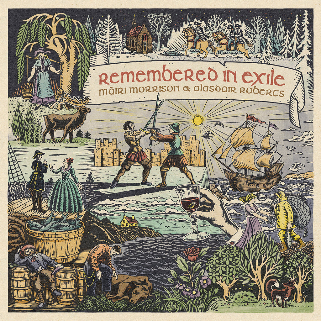 MÀIRI MORRISON & ALASDAIR ROBERTS WITH PETE JOHNSTON & FRIENDS - Remembered in Exile: Songs and Ballads From Nova Scotia - LP - Vinyl [APR 25]
