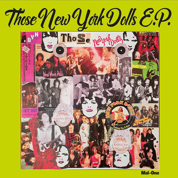 MAL-ONE - Those New York Dolls E.P. (w/ Signed & Embossed Art Print) - 12'' - Vinyl