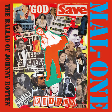 MAL-ONE - The Ballad Of Johnny Rotten (Repress) - 7'' - Vinyl [NOV 15]