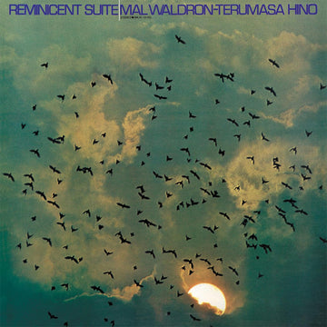 MAL WALDRON / TERUMASA HINO - Reminicent Suite (2024 BBE Reissue) - LP - 180g Vinyl