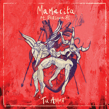MAMACITA FT. PERSONA RS - Tu Amor - 12'' - Vinyl [MAR 28]