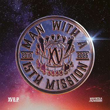 MAN WITH A MISSION - XV E.P. Across The Globe - CD [SEP 19]