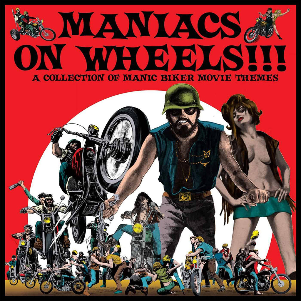 VARIOUS - Maniacs On Wheels!!! - A Collection Of Manic Biker Movie Themes - LP - Vinyl [FEB 21]