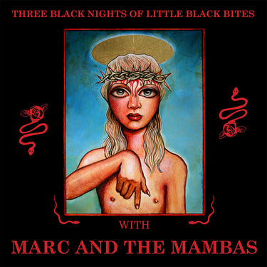 MARC AND THE MAMBAS - Three Black Nights Of Little Black Bites (Remastered w/ bonus tracks) - 2LP - Red Vinyl