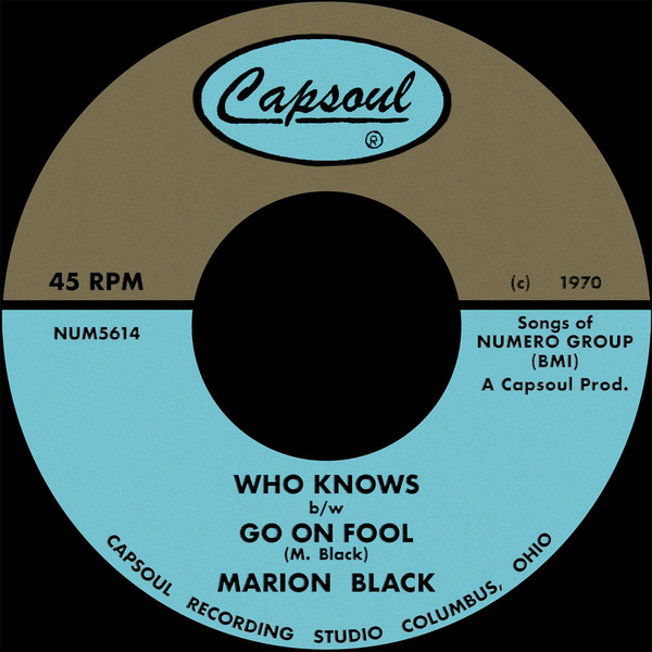 MARION BLACK - Go On Fool  b/w  Who Knows - 7'' - Sky Blue Vinyl [JUL 25]