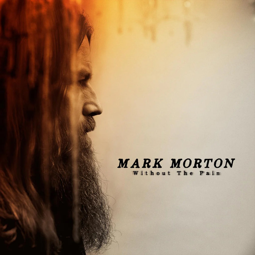 MARK MORTON - Without The Pain - LP - Transparent Orange Vinyl [APR 11]