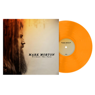 MARK MORTON - Without The Pain - LP - Transparent Orange Vinyl [APR 11]