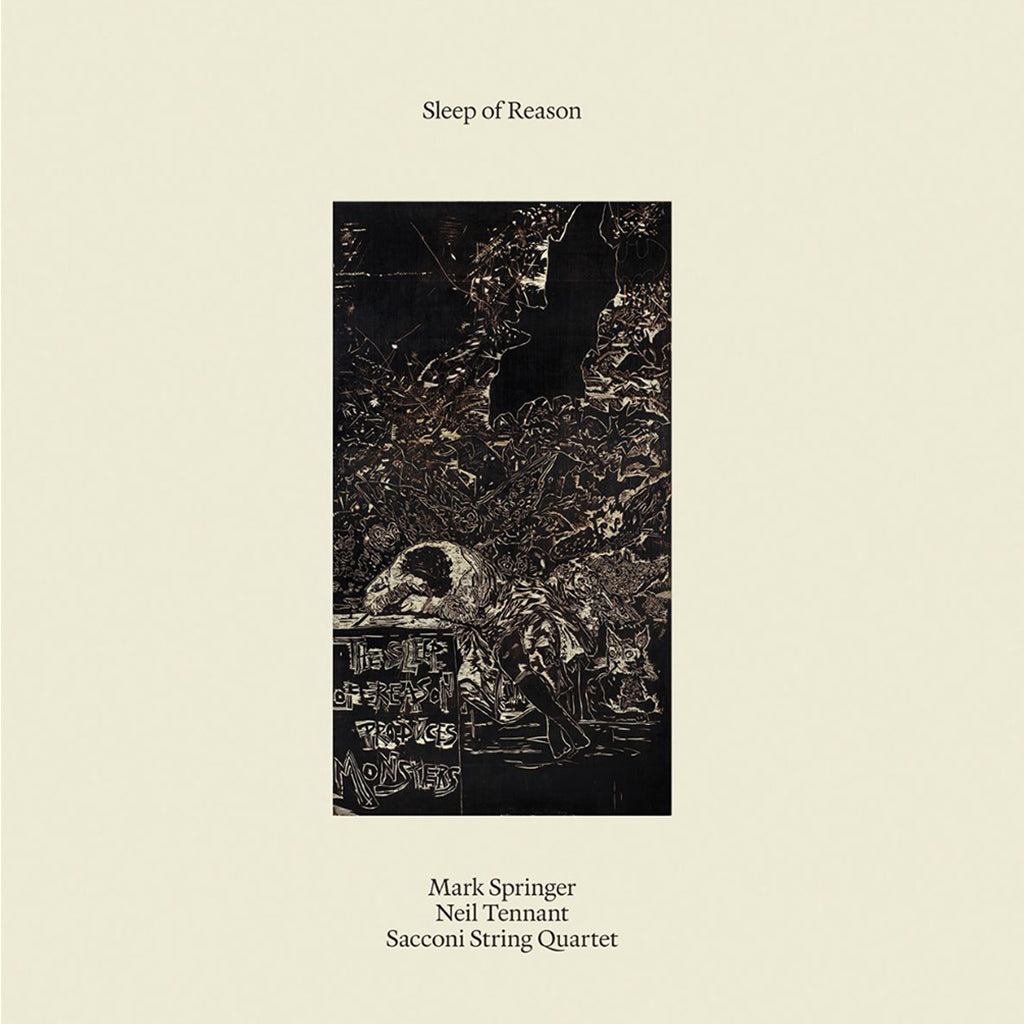 MARK SPRINGER | NEIL TENNANT | SACCONI STRING QUARTET - Sleep Of Reason - 2CD