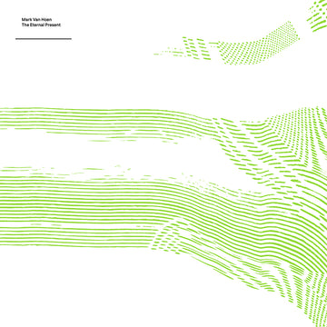 MARK VAN HOEN - The Eternal Present (Includes 'Plan For A Miracle') - 2CD [JUN 20]