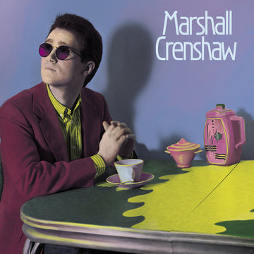 MARSHALL CRENSHAW - Marshall Crenshaw (Remastered) - LP - Vinyl [JUL 14]