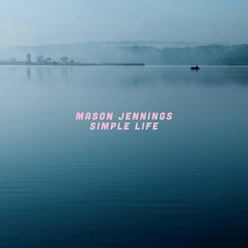 MASON JENNINGS - Simple Life (2024 Reissue) - LP - Vinyl