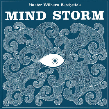 MASTER WILBURN BURCHETTE - Mind Storm (2024 Reissue)