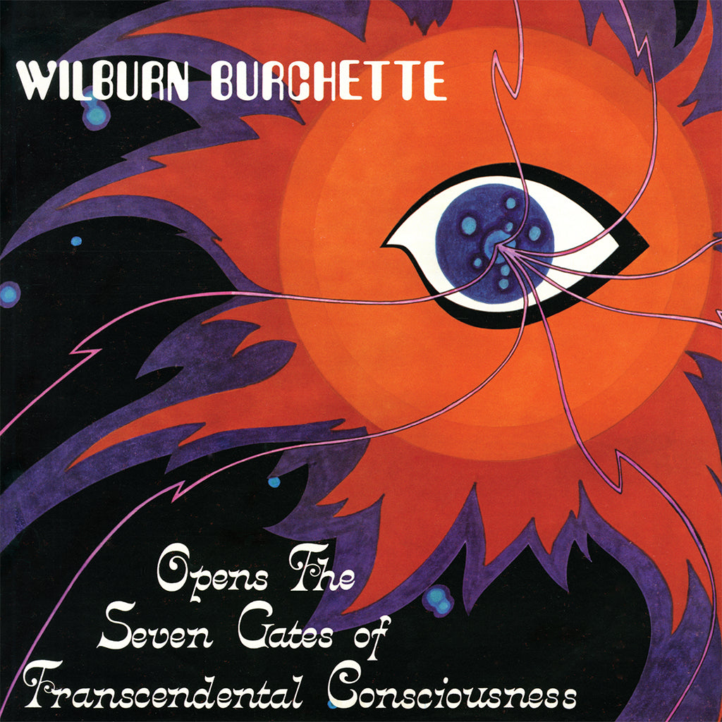 MASTER WILBURN BURCHETTE - Opens The Seven Gates Of Transcendental Consciousness (2024 Reissue) - LP - Opaque Red Vinyl [JUN 14]